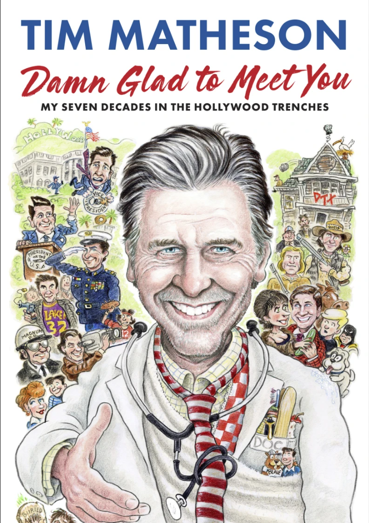 Hollywood Veteran Tim Matheson’s Memoir ‘Damn Glad to Meet You’ Chronicles Seven Decades of Iconic Roles, Beloved Co-Stars, and Behind-the-Scenes Moments